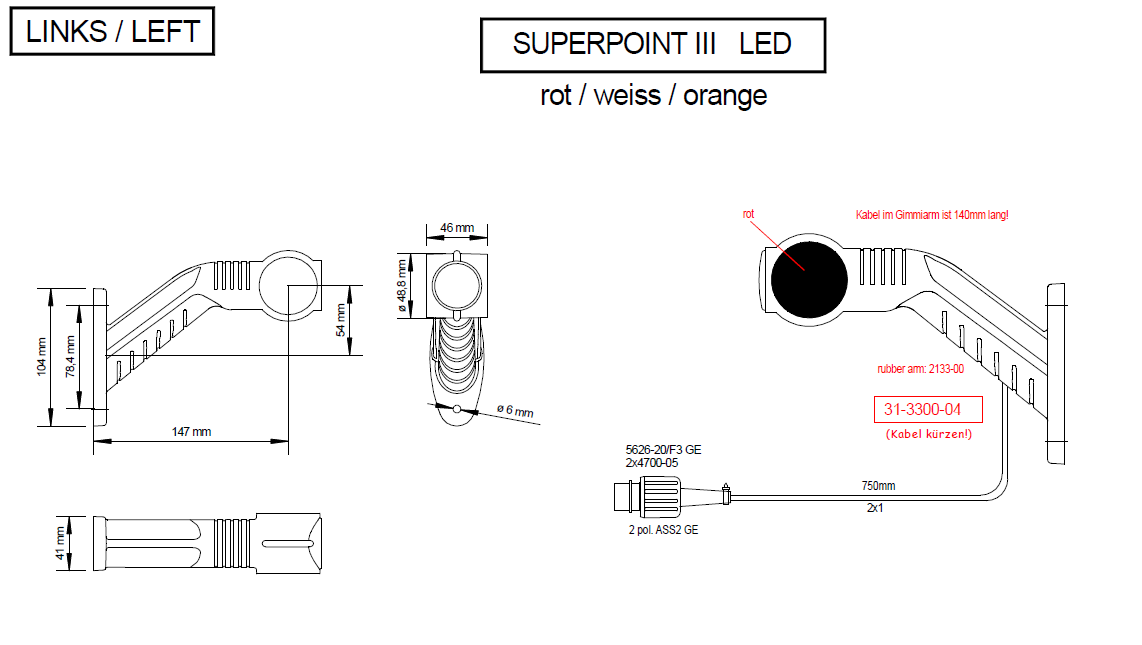 LED SCHUTTLELEUCHT LINKS SUPERPOINT 3 SEPARAT AU